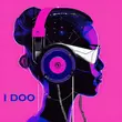 Скачать песню Techno Project - I Doo (feat. Geny Tur)