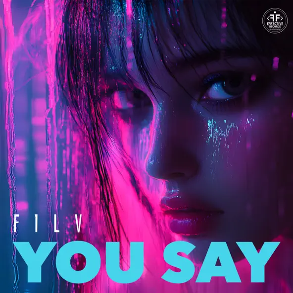 Скачать песню Filv - You Say
