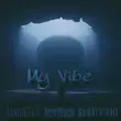 Скачать песню Bandi&Bagi - My Vibe (feat. Sadofnight & Mon@rch)