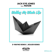 Скачать песню Jack Eye Jones feat. Paton - Waiting My Whole Life (Boiler Remix)