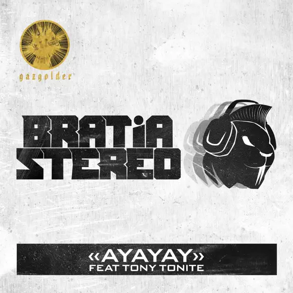 Скачать песню Bratia Stereo - Ayayay (feat. Tony Tonite)