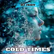 Скачать песню DJ Jedy - Cold Times