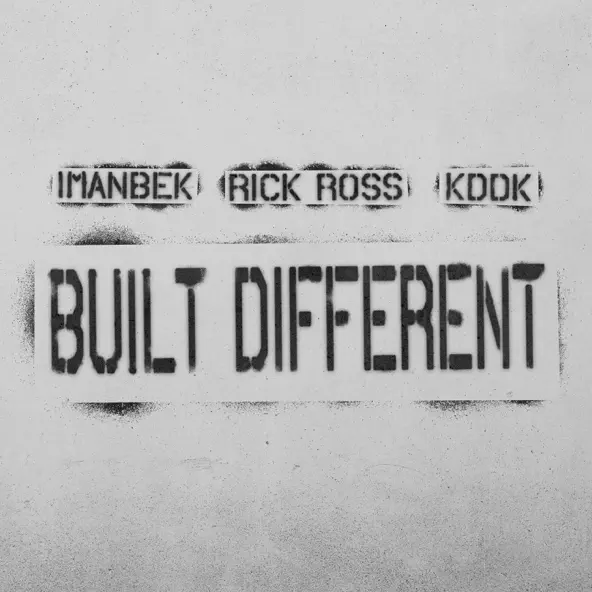 Скачать песню Imanbek - Built Different (feat. Rick Ross & KDDK)