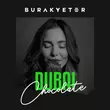Скачать песню Burak Yeter - Dubai Chocolate