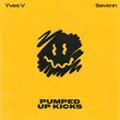 Скачать песню Yves V & Sevenn - Pumped Up Kicks (Extended Mix)