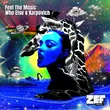 Скачать песню Who Else & Karpovich - Feel The Music (Original Mix)