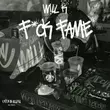 Скачать песню Will K - F*ck Fame (Extended Mix)