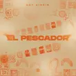 Скачать песню Not Kiddin - El Pescador (Extended Mix)