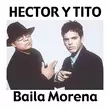 Скачать песню Héctor & Tito - Baila Morena (Reggaeton Remix 2005)
