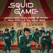 Скачать песню Squid Game 2 - Mingle Game Song (Paolo Ortelli & Max Mylian Remix)