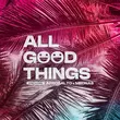 Скачать песню Afrosalto & Mednas - All Good Things (Extended Mix)