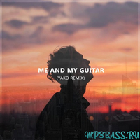 Скачать песню Tep No - Me And My Guitar (Yako Remix)