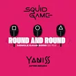 Скачать песню Yaniss - Squid Game 2 Round and Round (Afro Remix)