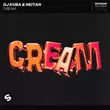 Скачать песню DJ Kuba - Cream (feat. Neitan)