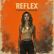 Скачать песню Reflex - Любовь Ракета