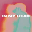 Скачать песню Gryffin & Kaskade feat. Nu-La - In My Head (Extended Mix)
