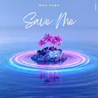 Скачать песню Max Oazo - Save Me
