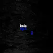 Скачать песню Kola - Край (Karmv Remix)