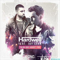 Скачать песню Hardwell - Thinking About You (feat. Jay Sean)