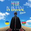 Скачать песню Azir & Ravshik - Made In Ukraine (Iksiy Remix)