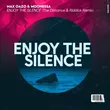 Скачать песню Max Oazo & Moonessa - Enjoy The Silence (The Distance & Riddick Remix)