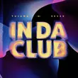 Скачать песню Tujamo & Sevek - In Da Club