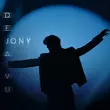 Скачать песню Jony - Deja Vu