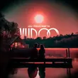 Скачать песню Vudoo - До Рассвета