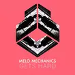 Скачать песню Ørjan Nilsen & Fingerling pres. Melo Mechanics - Gets Hard (Extended Mix)