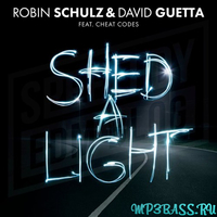Скачать песню Robin Schulz & David Guetta - Shed A Light (feat Cheat Codes)