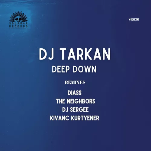 Скачать песню DJ Tarkan - Deep Down (Diass Remix)