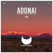 Скачать песню Adonai - Say (Extended Mix)