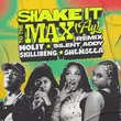 Скачать песню Moliy & Silent Addy feat. Skillibeng & Shenseea - Shake It To The Max [Fly] (Remix)