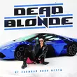 Скачать песню Dead Blonde - Не Забывай Свои Мечты