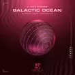 Скачать песню Living Stereo - Galactic Ocean (Original Mix)