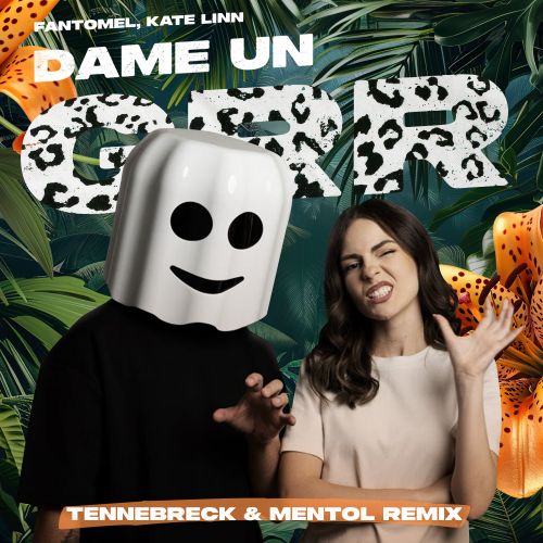 Скачать песню Fantomel & Kate Linn - Dame Un Grr (Tennebreck & Mentol Remix)