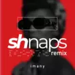 Скачать песню Imany - Don't Be So Shy (Shnaps Remix)