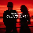 Скачать песню Robin Schulz & Cloves - Old Friend (Original Mix)