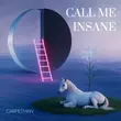 Скачать песню Carpetman - Call Me Insane