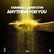 Скачать песню Eximinds & Alper Cetin - Anything for You (Extended Mix)