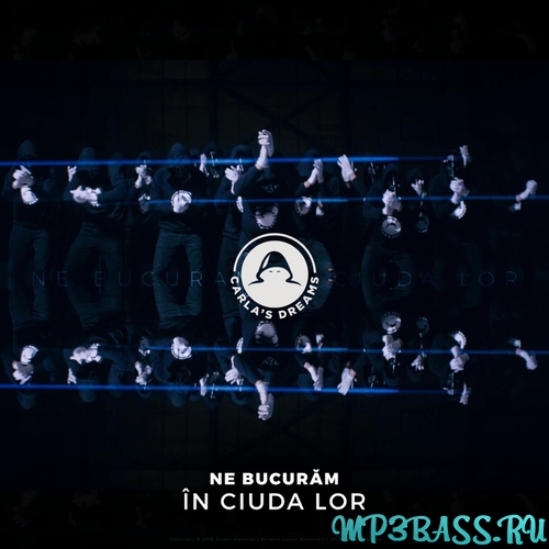 Скачать песню Carla's Dreams - Ne Bucuram In Ciuda Lor