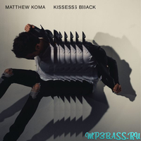 Скачать песню Matthew Koma - Kisses Back