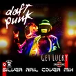 Скачать песню Daft Punk - Get Lucky (Silver Nail Cover Mix)