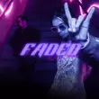 Скачать песню Пол Пунш - Faded (feat. No'mercy)