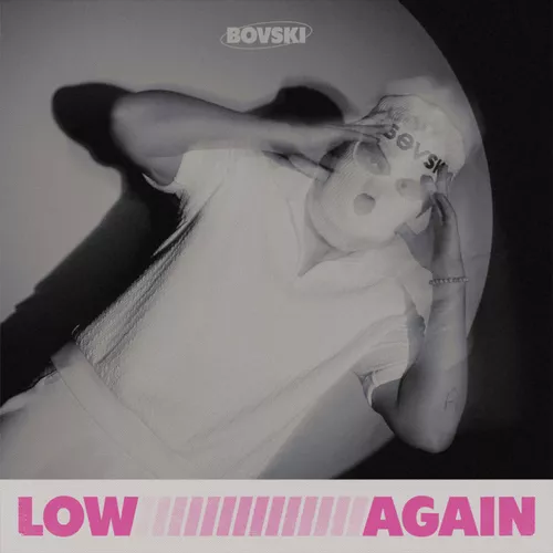 Скачать песню Bovski - Low Again