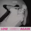 Скачать песню Bovski - Low Again