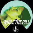 Скачать песню Deborah De Luca & Valeria Mancini - While The Pill (Original Mix)