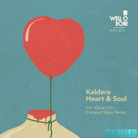 Скачать песню Kaldera - Heart & Soul (Original Mix)