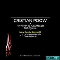 Скачать песню Cristian Poow & Valessa - Rhythm Is A Dancer (Double Depth Remix)