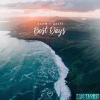 Скачать песню Асим - Best Days (feat. GaTTi)